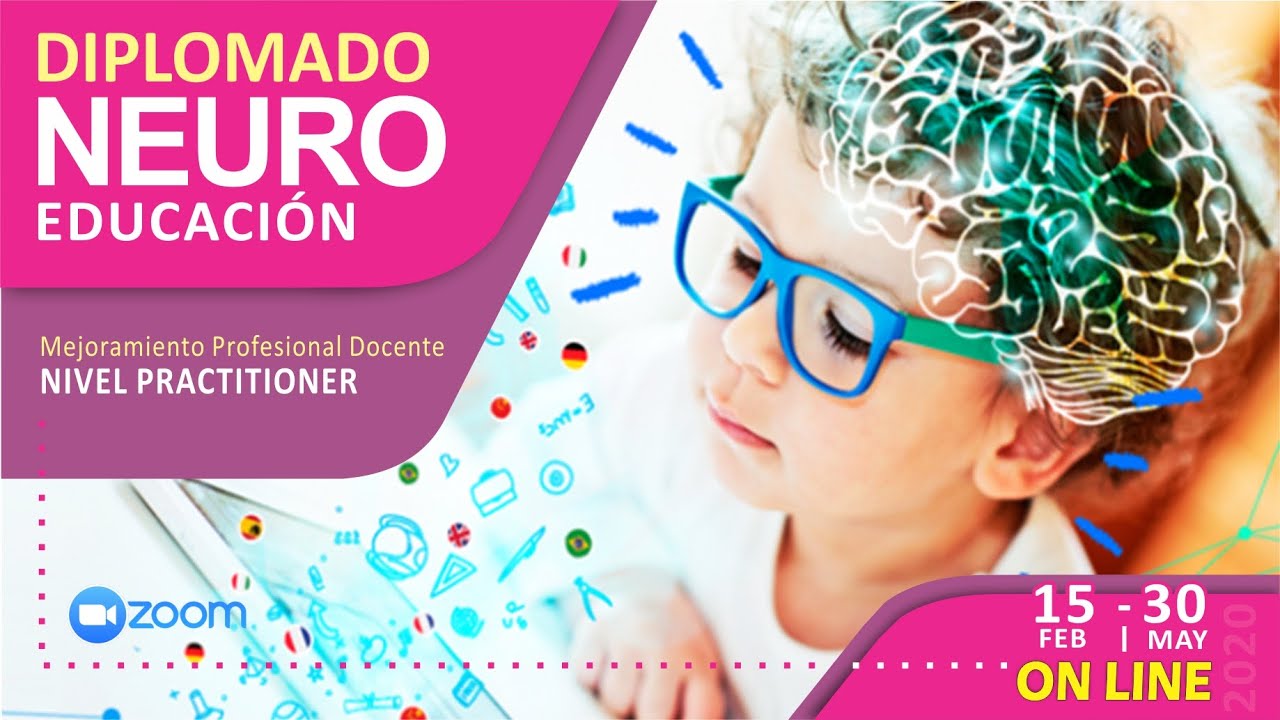 DIPLOMADO PRACTITIONER EN NEUROEDUCACIÓN ONLINE (PUBLICIDAD) - YouTube