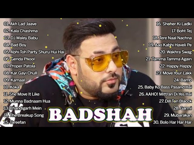 Badshah New Song | BOLLYWOOD PARTY SONGS | Best of badshah class=