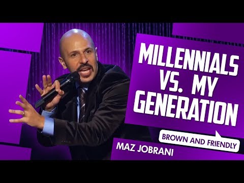 "Millennials VS my Generation" - Maz Jobrani (Brown & Friendly)