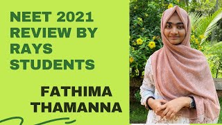 Neet 2021 Review By Rays Students Fathima Thamanna