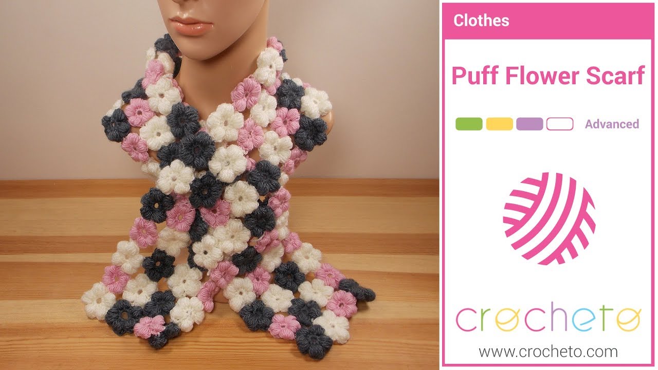 Learn how to Crochet: Puff Flower Scarf