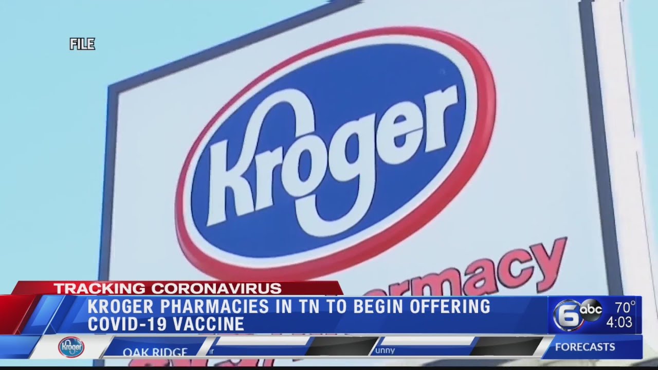 Kroger pharmacies in Tennessee to begin offering COVID19 vaccine YouTube