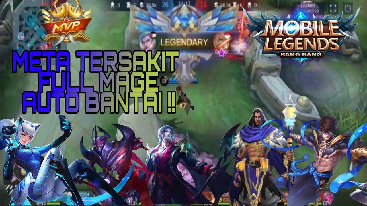 META FULL MAGE YANG TERSAKIT... AUTO BANTAI..!! MOBILE LEGENDS BANG BANG 2021