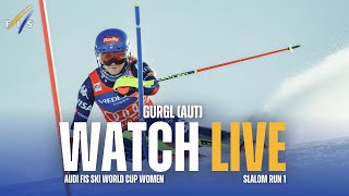 LIVE | Gurgl (AUT) - W - Slalom Run 1 - Audi FIS Ski World Cup