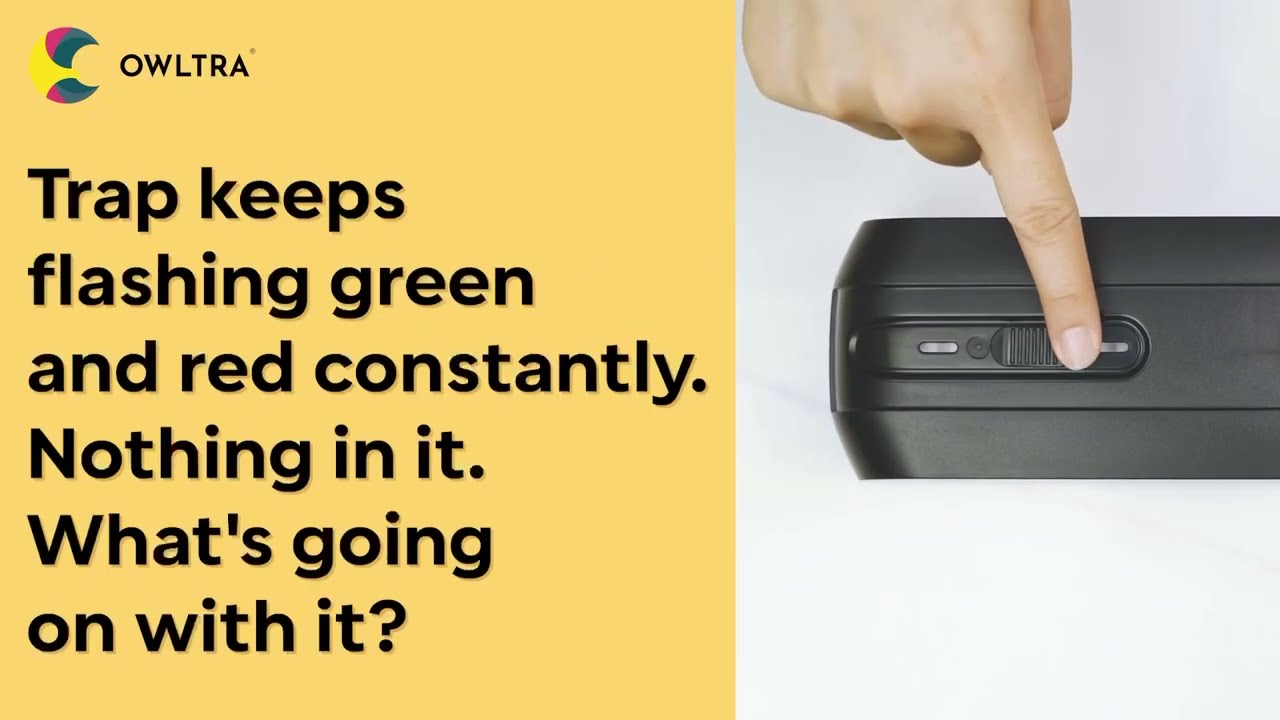 OWLTRA OW1 - FAQ - No Green Light after Turning on The Switch.