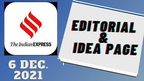 6th December 2021 | Gargi Classes Indian Express Editorial Analysis/Discussion