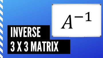 How do you calculate the Inverse of a 3x3 Matrix in Mathematics?