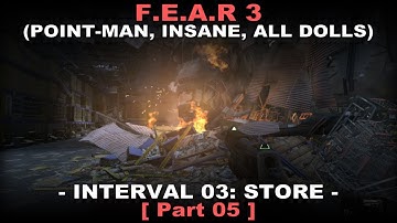 FEAR 3 Walkthrough part 5 ( Insane, All dolls, No commentary ✔ ) Store #01