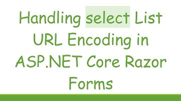 Handling select List URL Encoding in ASP.NET Core Razor Forms