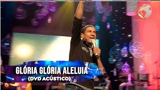 Video thumbnail of "LOUVOR ALIANÇA - GLÓRIA GLÓRIA ALELUIA - VENCENDO VEM JESUS"