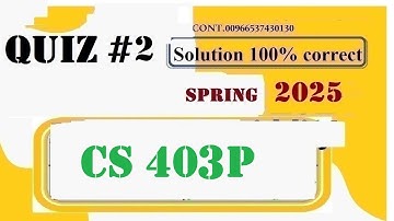 cs 403p quiz 2 solution fall 2025