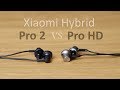 Xiaomi Hybrid Pro 2 vs Pro HD