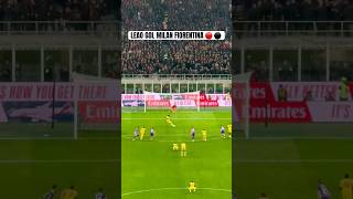 #leao fa venire giù #sansiro il gol del vantaggio in #milan #fiorentina