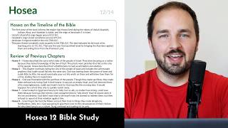Hosea 12 - Bible Study, Explanation, and Application
