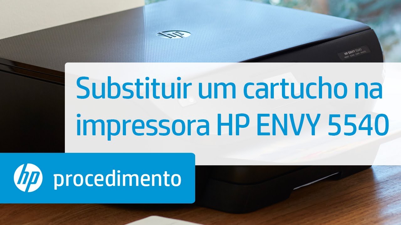 Substituir Um Cartucho Na Impressora Hp Envy 5540 Youtube