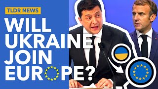 Could Ukraine Actually Join the EU?