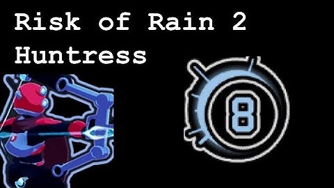 RoR2 Huntress Eclipse 8 No Commentary