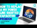 HOW TO FIX 19V POWER LINE SHORT ON HP ProBook (Capacitor Replacement) #laptoprepair #computerrepair