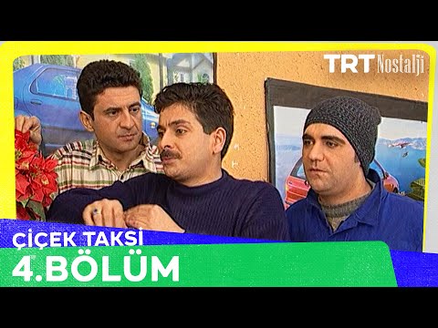 Çiçek Taksi 4. Bölüm @NostaljiTRT