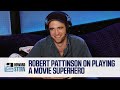 Robert Pattinson Talks Superhero Roles and Why He Was Nearly Fired From "Twilight" (2017)