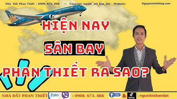 Cập nhật tiến độ Sân Bay Phan Thiết mới nhất T9/2021 | Nhà đất Phan Thiết