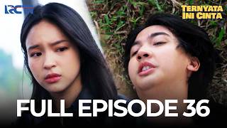 (FREE) FULL EPISODE 36 TERNYATA INI CINTA | DRAMA TERBAIK