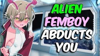 Asmr Getting Abducted By An Alien Femboy Alien Examination Roleplay