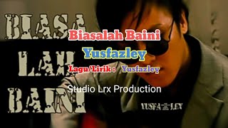 Biasalah Baini (Karaoke No Vocal)- Yusfazley