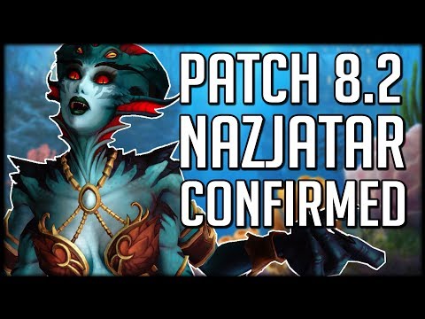 WE'RE GOING TO NAZJATAR IN 8.2 - New Raid & Zone | WoW BfA News