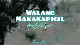 (1 Hour Lyrics) Walang Makakapigil - Arra San Agustin