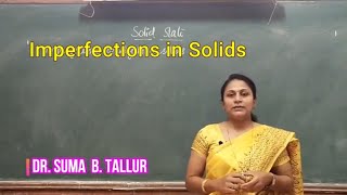 Imperfections in Solids Part 1