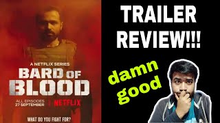 BARD OF BLOOD TRAILER REVIEW|EMRAAN HASHMI|VINEET|SHOBITA|SRK|NETFLIX BARD OF BLOOD TRAILER REVIEW|EMRAAN HASHMI|VINEET|SHOBITA|SRK|NETFLIX