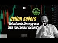 How I do Option Selling to Earn Regular Income  | Option selling Strategy