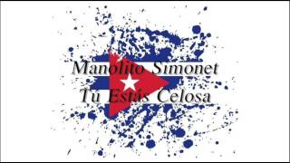 Miniatura de vídeo de "Manolito Simonet y su Trabuco - Tú Estás Celosa"