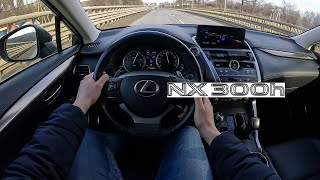 2018 Lexus NX300h (AZ10) Hybrid AWD Automatic /POV Test drive #25 ///Xander POV Drive