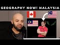 Kanada bereaksi terhadap Geografi Sekarang! Malaysia | Canadian reacts to Geography Now! Malaysia