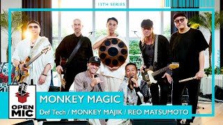 MONKEY MAGIC / Def Tech × MONKEY MAJIK × REO MATSUMOTO 心も体も踊り出すゴダイゴの名曲カバーセッション【④/4】