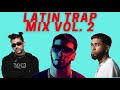 Latin trap mix vol 2 2021