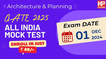GATE Architecture & Planning 2025 All India Mock Test | 1st December 2024 | KP Classes