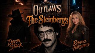 Outlaws: The Steinbergs Update