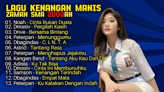 Lagu Kenangan Manis Zaman SMA 2000an | Astrid | Kangen Band