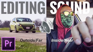 How To Edit Audio To Sound Near/Far And Inside/Outside