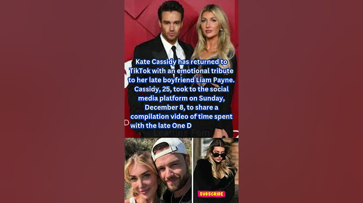 Kate Cassidy Returns to TikTok With Video Tribute to Liam Payne