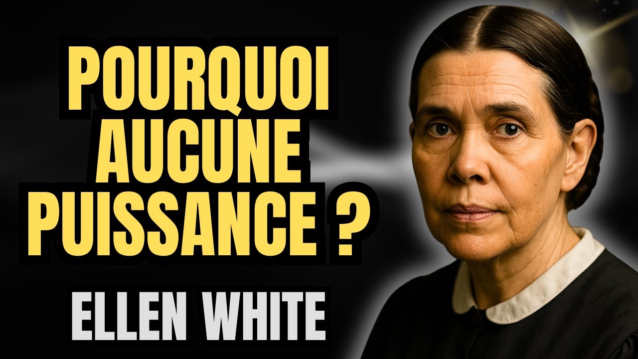 ELLEN WHITE A DÉCOUVERT POURQUOI LES CHRÉTIENS SINCÈRES VIVENT SANS PUISSANCE (COURAGE SACRÉ)