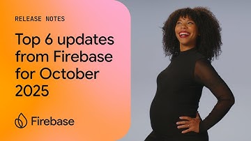 October 2025: Firebase Phone Number Verification preview, AI monitoring, Flutter sample app, & more!