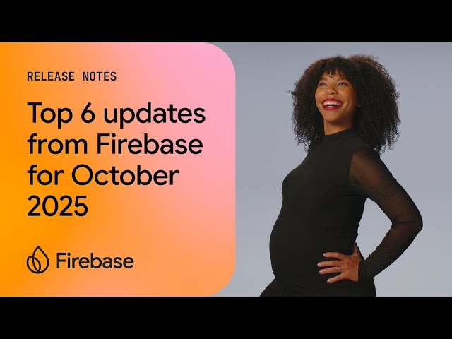 October 2025: Firebase Phone Number Verification preview, AI monitoring, Flutter sample app, & more!