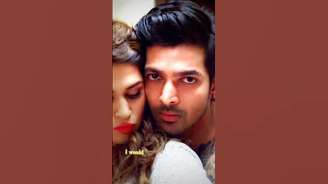 Sanam Teri Kasam Harshvardhan Rane Until I Found You 