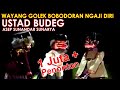 Wayang Golek Asep Sunandar Sunarya Bobodoran Ngaji Diri l Ustadz Budeg