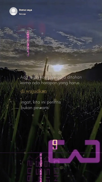 Semngat || Kita ini perintis bukan pewaris #selfreminder #katakatabijak #storysunda #storywa #fyp