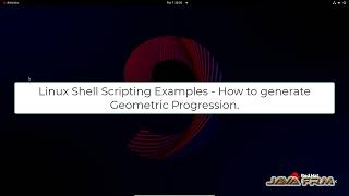 How to generate Geometric Progression using linux shell script - bash script examples in RHEL 9